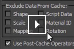 View video showing capabilities of Cache Disk and Cache Selective operators in the extension for 3ds Max 2013