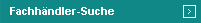 Fachhändler-Suche