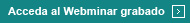 Acceda al Webminar grabado